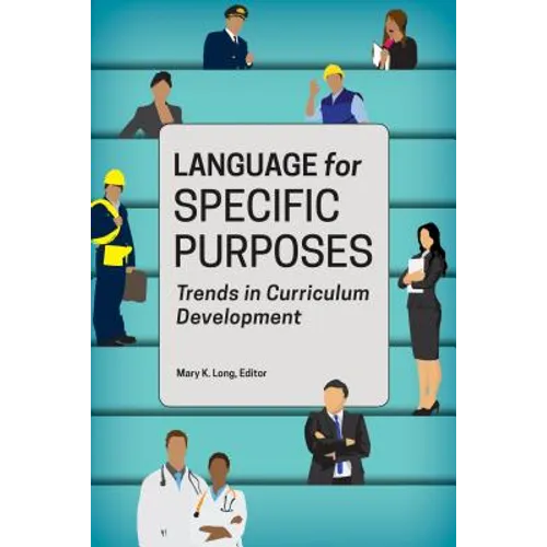 Language for Specific Purposes: Trends in Curriculum Development