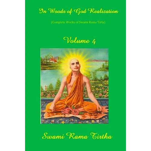 In Woods Of God Realization - Volume IV
