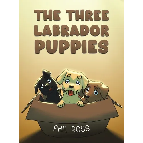 The Three Labrador Puppies