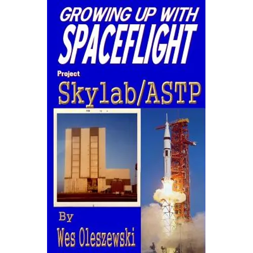 Growing up with Spaceflight- Skylab/ASTP