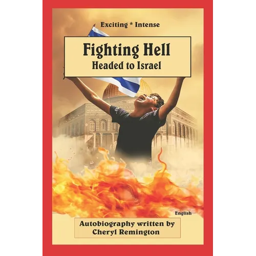 Fighting Hell: Headed to Israel
