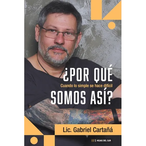 ¿Por qué somos así?