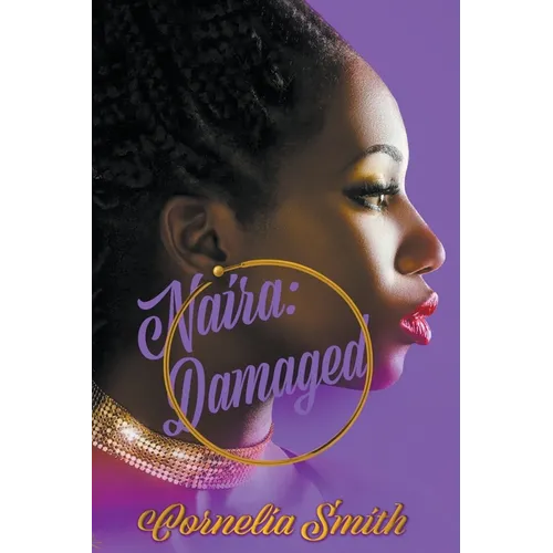 Naira: Damaged