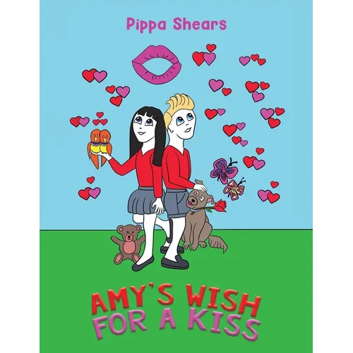 Amy's Wish for a Kiss
