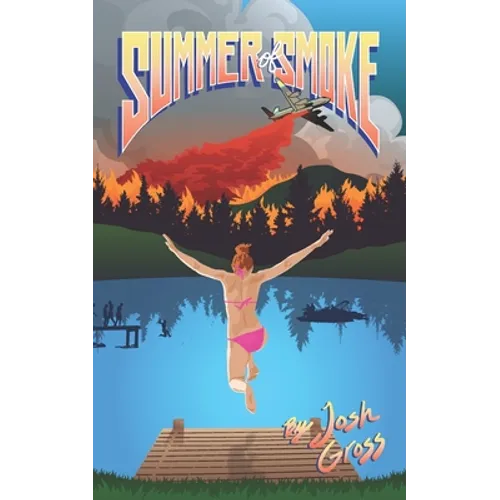 Summer of Smoke