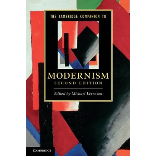 The Cambridge Companion to Modernism