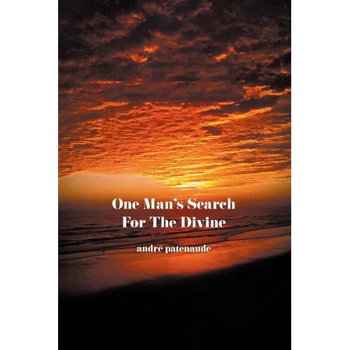 One Man's Search For the Divine