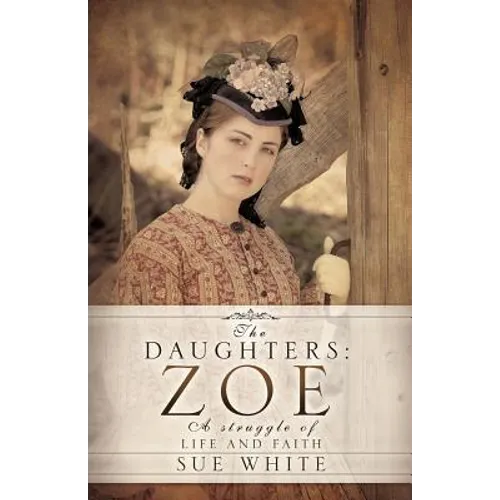 The Daughters: Zoe