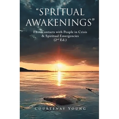 Spritual Awakenings: 2nd Edition