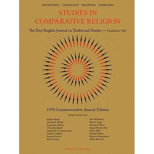 Studies in Comparative Religion: 1970 Commemorative Annual Edition