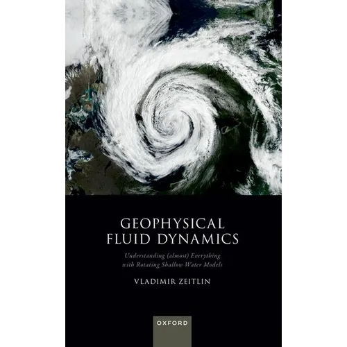 Geophysical Fluid Dynamics: Understanding (Almost) Everything with Rotating Shallow Water Models