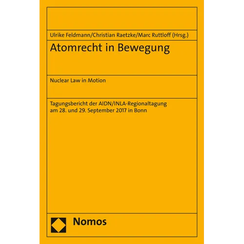 Atomrecht in Bewegung/Nuclear Law in Motion