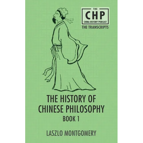 The History of Chinese Philosophy Book 1