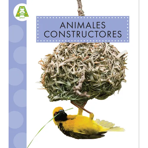 Animales Constructores