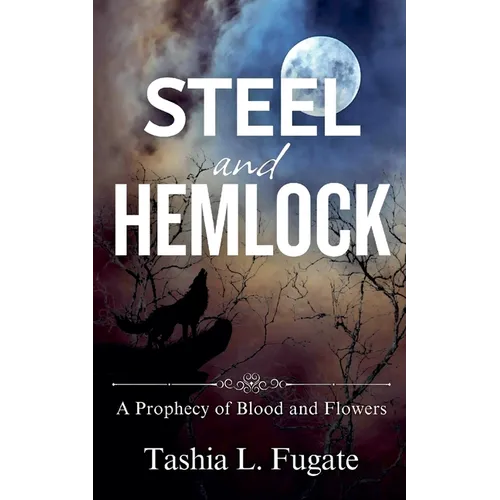 Steel and Hemlock