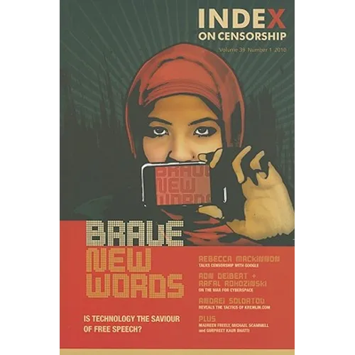 Brave New Words: Is Technology the Saviour of Free Speech?