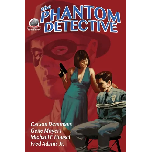 The Phantom Detective Volume Two
