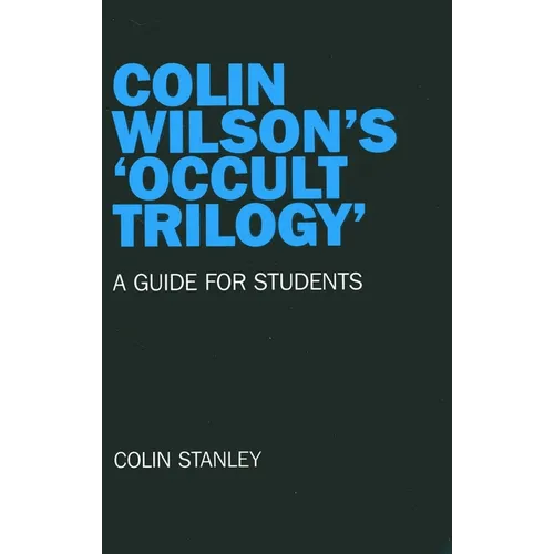 Colin Wilson's 'Occult Trilogy'