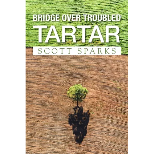 Bridge over Troubled Tartar