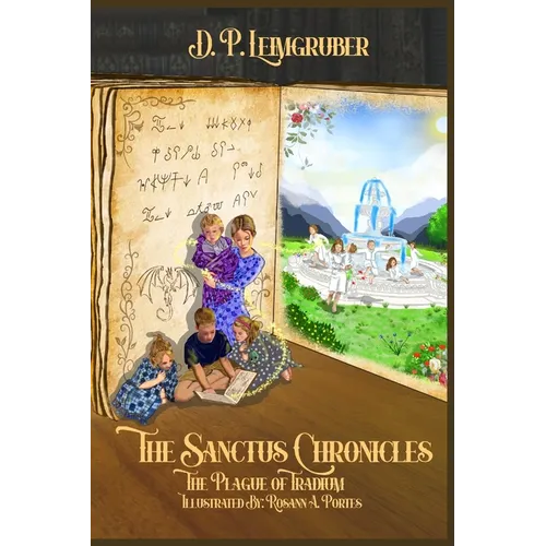 The Sanctus Chronicles: The Plague of Tradium