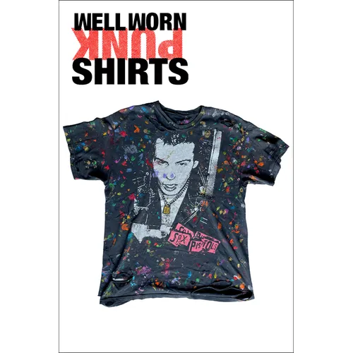 Well Worn: 500 Beat to Shit + Raw Punk Shirts