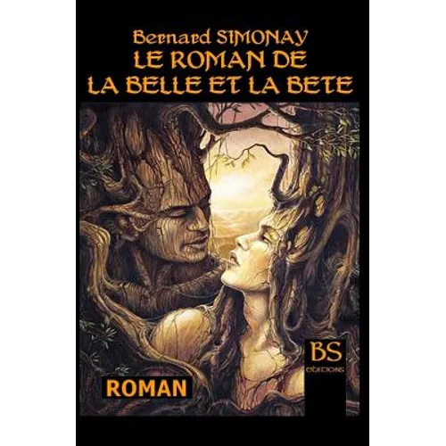 Le Roman de la Belle et la Bete
