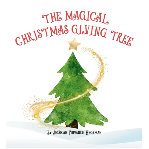 The Magical Christmas Giving Tree