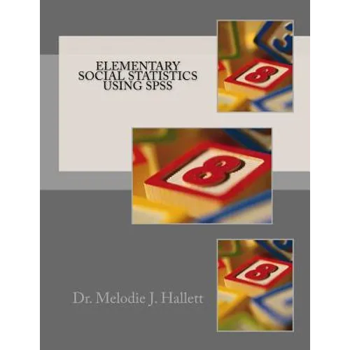 Elementary Social Statistics using SPSS
