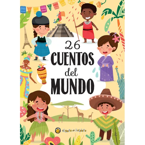 26 Cuentos del Mundo / 26 Stories from Around the World