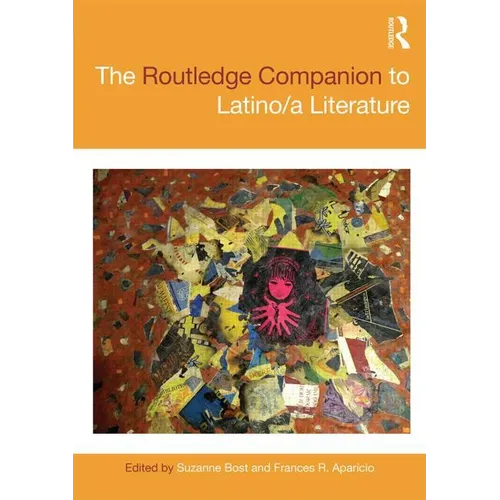 The Routledge Companion to Latino/a Literature