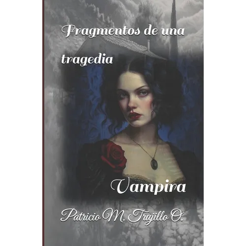 Fragmentos de una tragedia: Vampira