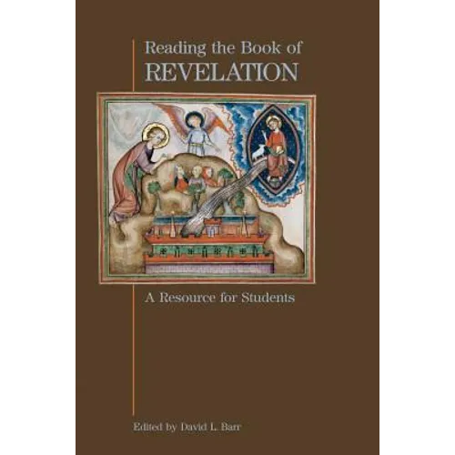 Reading the Book of Revelation: A Resource for Students