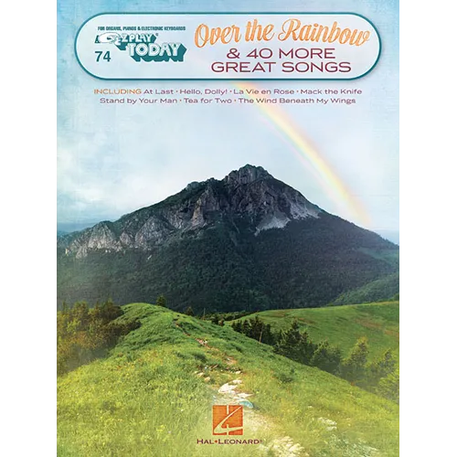 Over the Rainbow & 40 More Great Songs: E-Z Play Today Volume 74