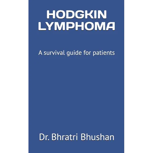 Hodgkin lymphoma: A survival guide for patients