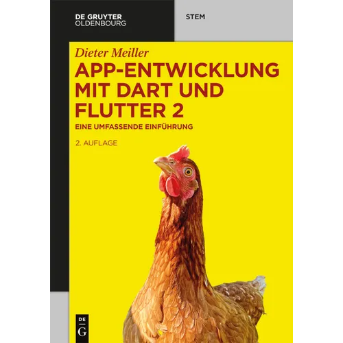 App-Entwicklung Mit Dart Und Flutter 2: Eine Umfassende Einführung