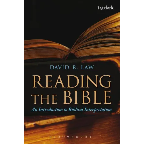 Reading the Bible: An Introduction to Biblical Interpretation