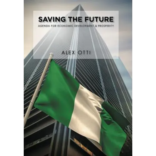 Saving the Future: Economic Development & Prosperity