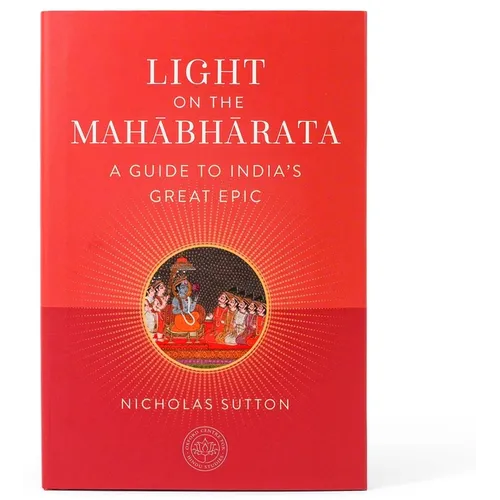 Light on the Mahabharata: A Guide to India's Great Epic