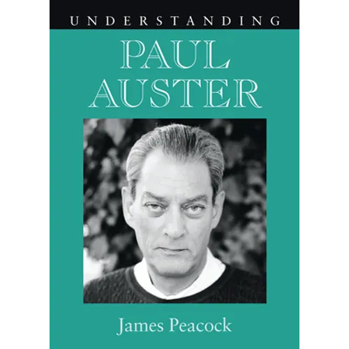 Understanding Paul Auster