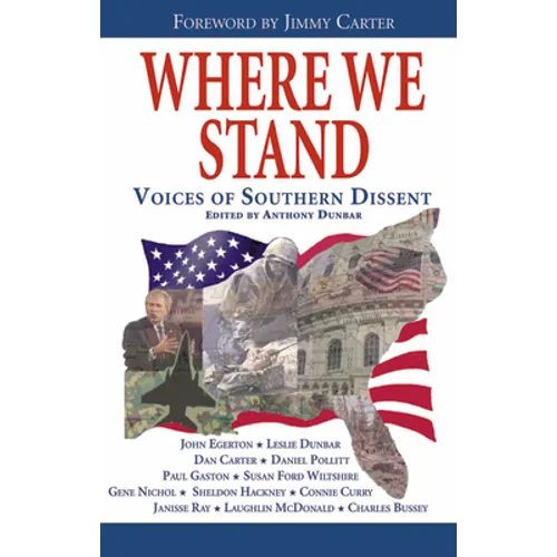 Where We Stand: Voices of Southern Dissent