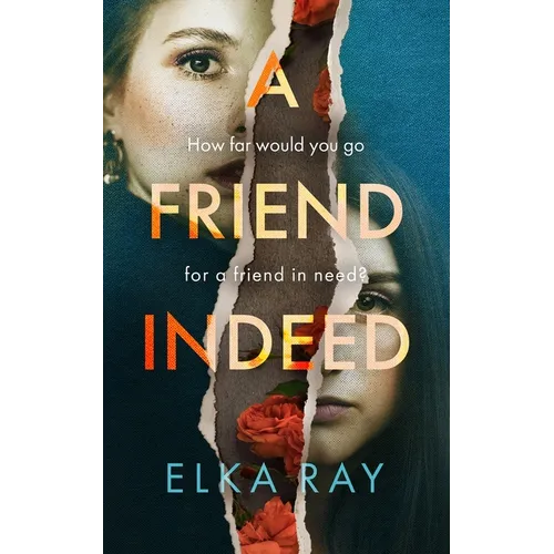 A Friend Indeed