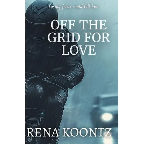Off the Grid for Love