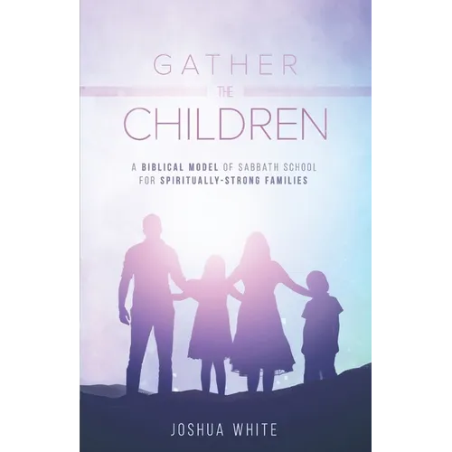 Gather the Children
