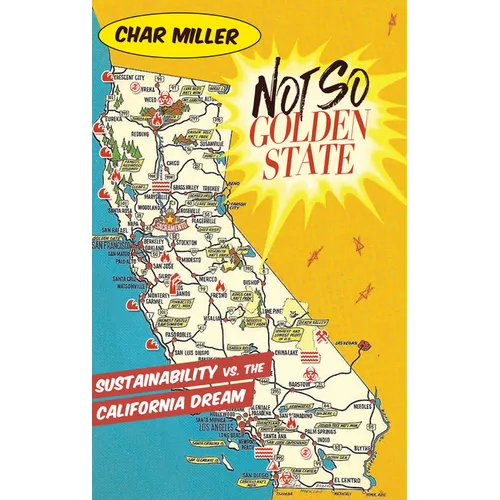 Not So Golden State: Sustainability vs. the California Dream