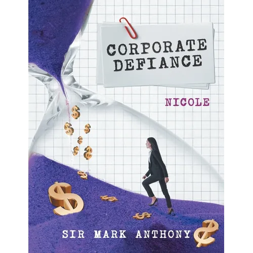 Corporate Defiance: Nicole