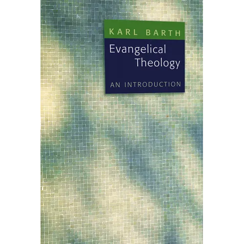 Evangelical Theology: An Introduction