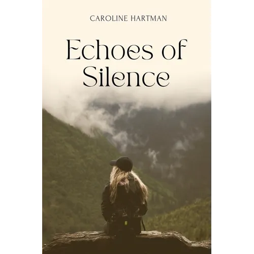 Echoes of Silence