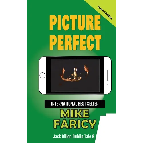 Picture Perfect: Jack Dillon Dublin Tale 9: Second Edition