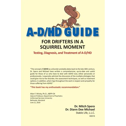 A-D/HD Guide: For Drifters in a Squirrel Moment