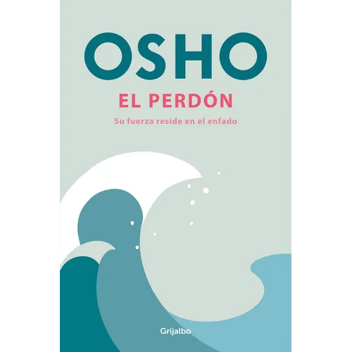 El Perdón: Su Fuerza Reside En El Enfado / Forgiveness